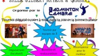 Le Badminton Cambrai organise sa 4ème Edition de Bad’Arnaval le samedi 18 Février 2012 à partir de 19h30. Cette rencontre amicale déguisée (facultatif) se déroulera à la salle Gilbert Mayeux de...